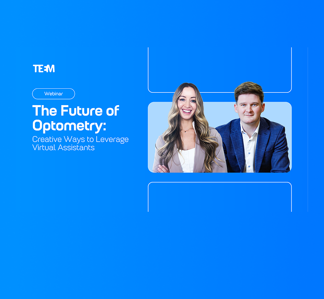 The Future of Optometry: Creative Ways to Leverage Virtual Assistants